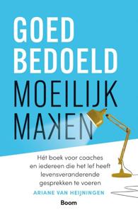 Goedbedoeld moeilijk maken (Paperback)