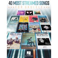 Hal Leonard 40 Most Streamed Songs for Ukulele