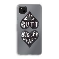 Big butt bigger heart: Google Pixel 4a Transparant Hoesje