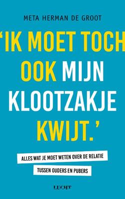 Ik moet toch ook mijn klootzakje kwijt (Paperback)