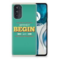 Motorola Moto G52/G82 | Siliconen hoesje | met naam Quote Begin