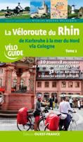 Fietsgids Véloguide Rhin Véloroute-Karlsruhe-Mer du Nord T2 à vélo | Editions Ouest-France Fietsgids Véloguide Rhin Véloroute-Karlsruhe-Mer du Nord T2 à vélo | Editions Ouest-France