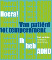 Hoera! ik heb ADHD van patient tot temperament (Paperback)