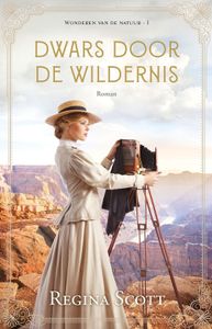 Dwars door de wildernis - Regina Scott - ebook