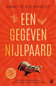 Een gegeven nijlpaard - Annette Bjergfeldt - ebook