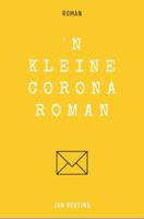 &apos;n Kleine coronaroman (Paperback)