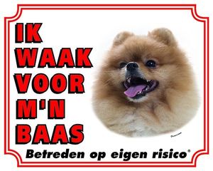 Pomeranian Waakbord - Ik waak voor mijn baas