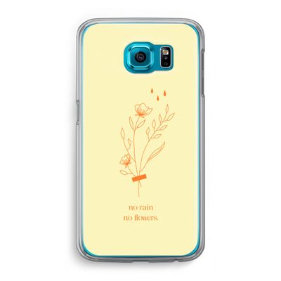 No rain no flowers: Samsung Galaxy S6 Transparant Hoesje