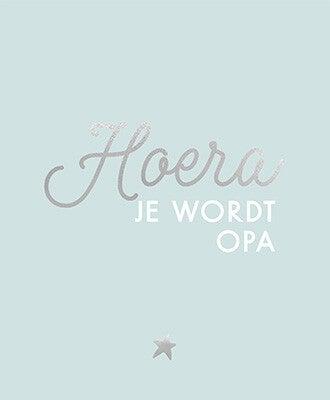 Hoera, je wordt opa (Hardback)