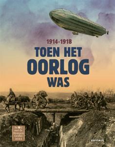 Toen het oorlog was 1914-1918 (Hardback)