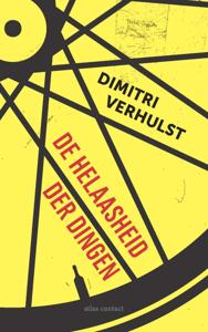 De helaasheid der dingen (Hardback)