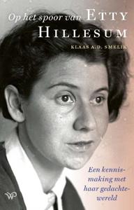 Op het spoor van Etty Hillesum (Hardback)