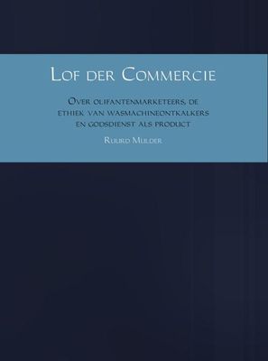 Lof der commercie - Ruurd Mulder - ebook