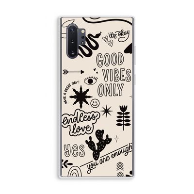 Good vibes: Samsung Galaxy Note 10 Plus Transparant Hoesje