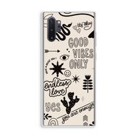 Good vibes: Samsung Galaxy Note 10 Plus Transparant Hoesje