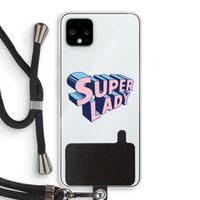 Superlady: Pixel 4 XL Transparant Hoesje met koord