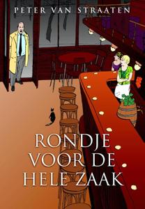 Rondje voor de hele zaak (Paperback)