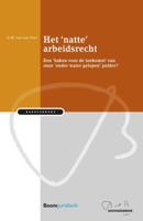 Het &apos;natte&apos; arbeidsrecht (Paperback)