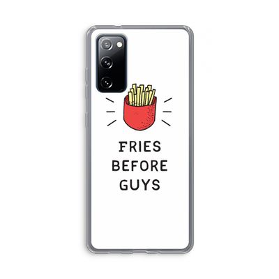 Fries before guys: Samsung Galaxy S20 FE / S20 FE 5G Transparant Hoesje