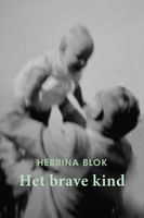 Het brave kind - Hebrina Blok - ebook