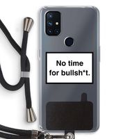 No time: OnePlus Nord N10 5G Transparant Hoesje met koord