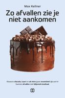 Zo afvallen zie je niet aankomen (Paperback)