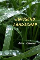 Zwijgend Landschap - Ann Bouwma - ebook