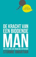 De kracht van een biddende man (Paperback) De kracht van een biddende man (Paperback)