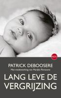 Lang leve de vergrijzing (Paperback)