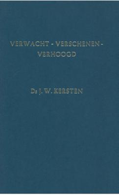 Verwacht - verschenen - verhoogd - J.W. Kersten - ebook