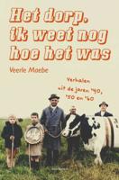 Het dorp, ik weet nog hoe het was (Paperback)