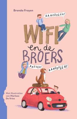 Wifi en de broers (Hardback)