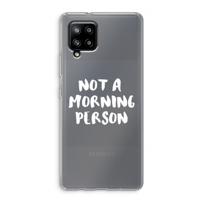 Morning person: Samsung Galaxy A42 5G Transparant Hoesje