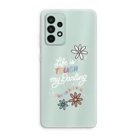 Tough Life: Samsung Galaxy A52s 5G Transparant Hoesje