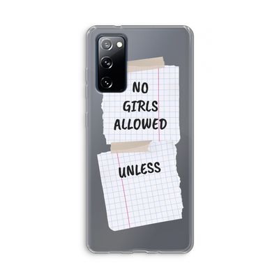 No Girls Allowed Unless: Samsung Galaxy S20 FE / S20 FE 5G Transparant Hoesje