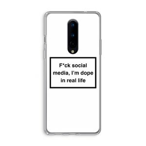 I'm dope: OnePlus 8 Transparant Hoesje