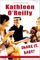 Shake it, baby! - Kathleen O'Reilly - ebook