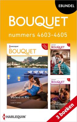 Bouquet e-bundel nummers 4603 - 4605 - Lucy King, Lorraine Hall, Annie West - ebook