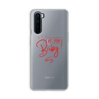 Not Your Baby: OnePlus Nord Transparant Hoesje