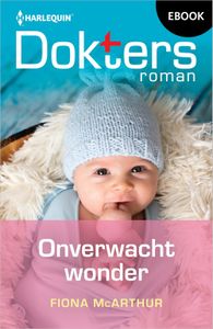 Onverwacht wonder - Fiona McArthur - ebook