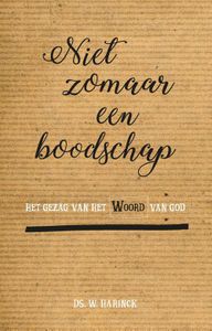 Niet zomaar een boodschap - W. Harinck - ebook