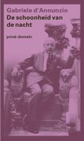 De schoonheid van de nacht - Gabriele D' Annunzio - ebook