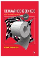 De waarheid is een koe (Paperback)
