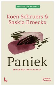 Een dokter spreekt. Paniek - Koen Schruers, Saskia Broeckx - ebook