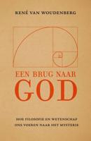 Een brug naar God - René van Woudenberg - ebook
