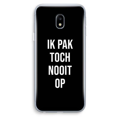 Ik pak nooit op - Zwart: Samsung Galaxy J3 (2017) Transparant Hoesje