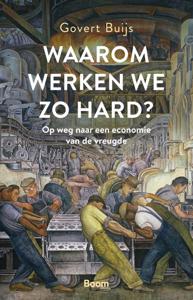 Waarom werken we zo hard? (Paperback)