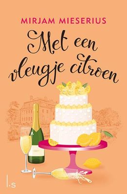 Met een vleugje citroen - Mirjam Mieserius - ebook