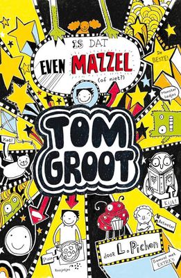 Is dat even mazzel - Liz Pichon - ebook