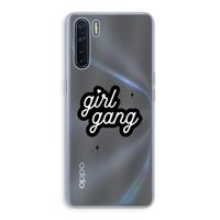 Girl Gang: Oppo A91 Transparant Hoesje